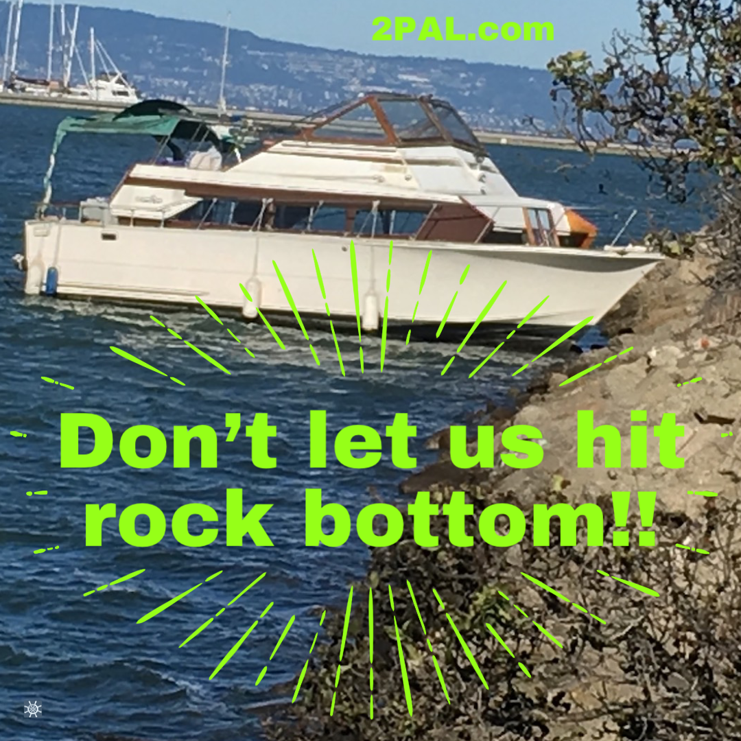 Don't let us hit rock bottom!!