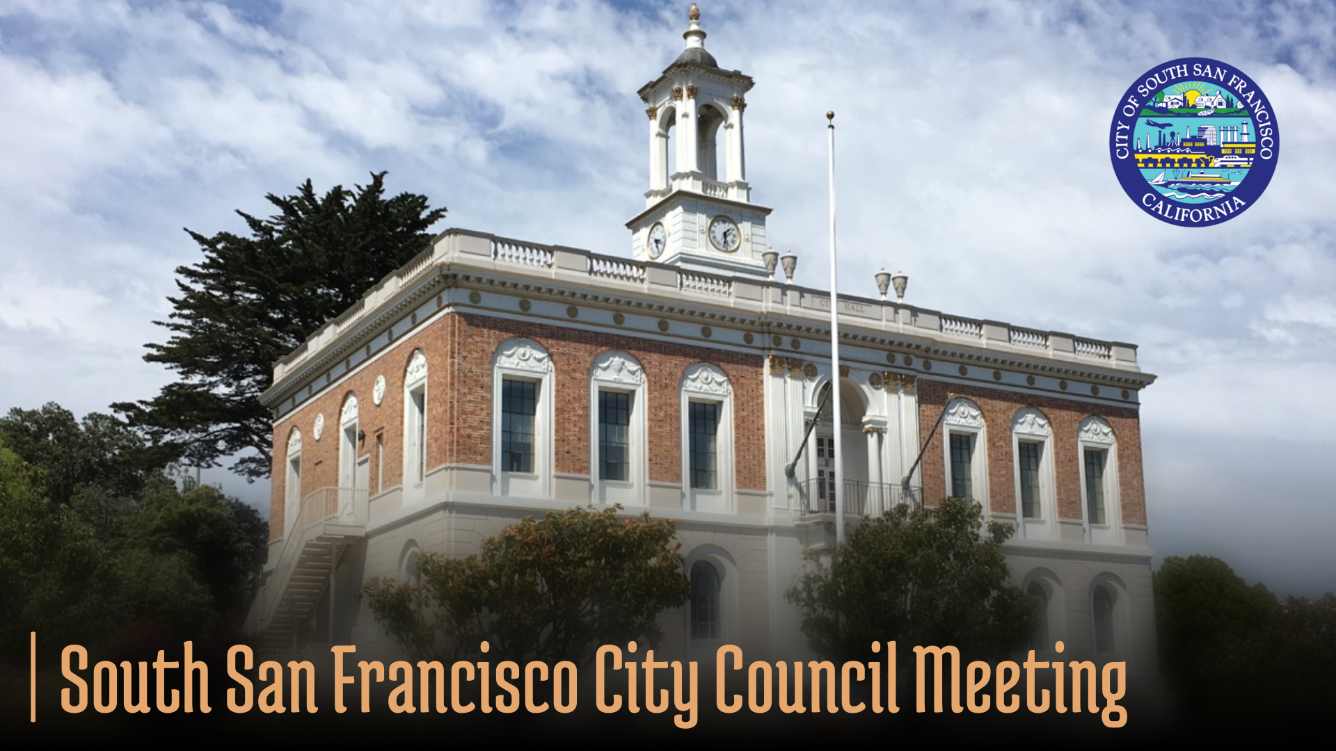 South San Francisco Regular Hybrid (In-Person/Virtual) City Council Meeting