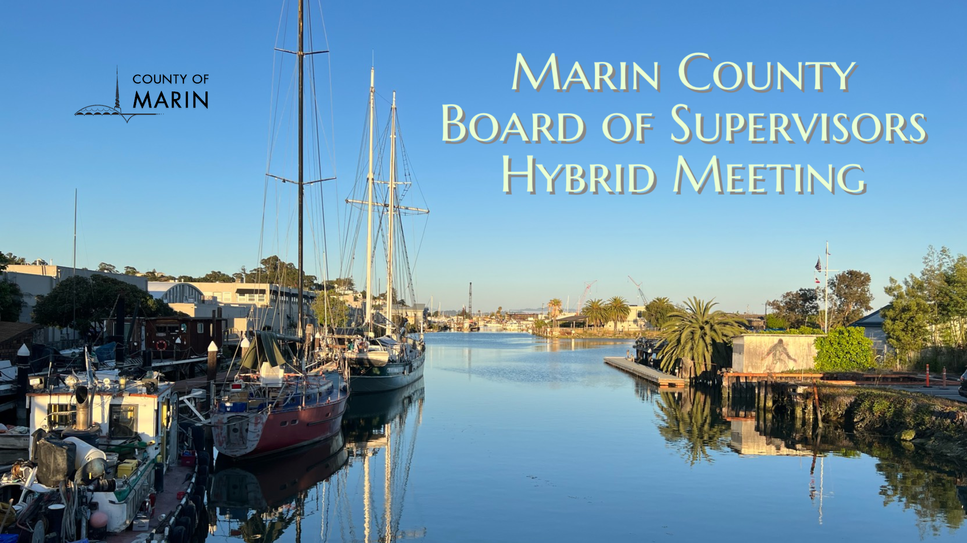 Marin County Board of Supervisors Hybrid Meeting Tuesday